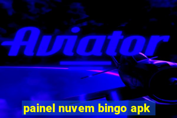 painel nuvem bingo apk